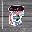 We can do it! Waterproof PVC Laptop Sticker